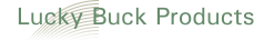 Lucky Buck Products